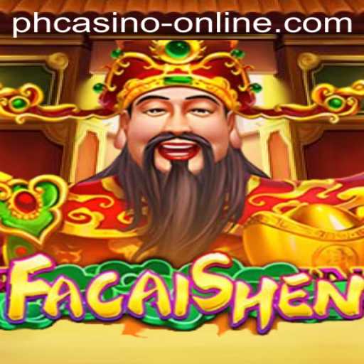 FaCaiShen: Exploring the Popular Game at All PH Casino Online