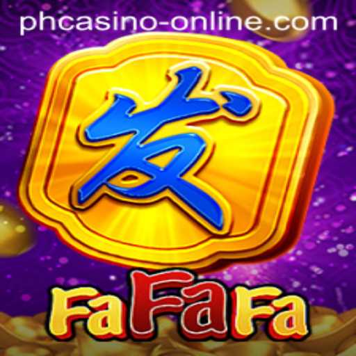 Exploring FaFaFa: A Thrilling PH Casino Online Experience