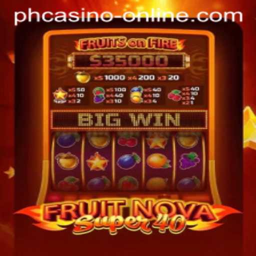 Exploring the Exciting World of FruitNovaSuper40 in Online Casinos